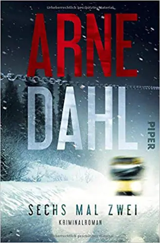 Arne Dahl: Sechs mal zwei