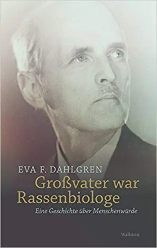 Eva F. Dahlgren: Großvater war Rassenbiologe